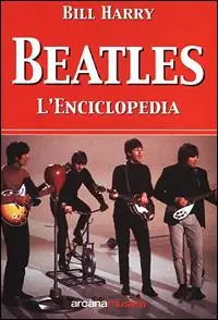 Beatles. L‘enciclopedia Vendita Finale