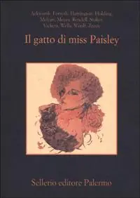 Il gatto di Miss Paisley. 12 racconti gialli con animali Prezzo Di Fabbrica