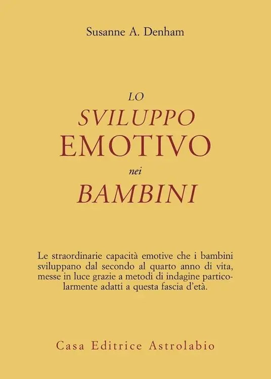 Compra Adesso Lo sviluppo emotivo nei bambini