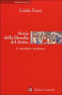 Storia della filosofia del diritto. Vol. 1 Antichità e medioevo. Occasione