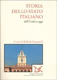 Occasione Imperdibile Storia dello Stato italiano dall‘Unità a oggi
