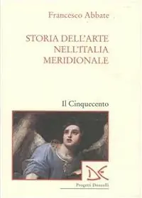 Ordina Subito Storia dell‘arte nell‘Italia meridionale. Vol. 3 Il Cinquecento