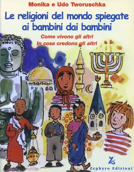 Acquista Ora Le religioni del mondo spiegate ai bambini dai bambini. Come vivono gli altri, in cosa credono gli altri
