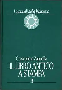 Il libro antico a stampa. Vol. 1 Miglior Prezzo