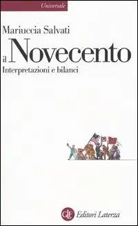 Spedito Oggi Il Novecento. Interpretazioni e bilanci