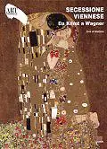 Secessione viennese. Da Klimt a Wagner. Ediz. illustrata Promozione Esclusiva