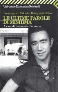 Compra Oggi Stesso Le ultime parole di Mishima