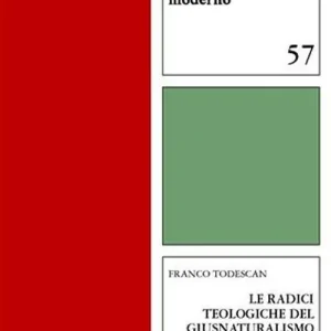 Direttamente Dal Produttore Le radici teologigiche del giusnaturalismo laico. Vol. 3 Il problema della secolarizzazione nel pensiero giuridico di Samuel Pufendorf.