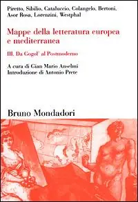 Prezzo Basso Mappe della letteratura europea e mediterranea. Vol. 3 Da Gogol‘ al Postmoderno