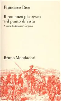 Compra Oggi Stesso Il romanzo picaresco e il punto di vista