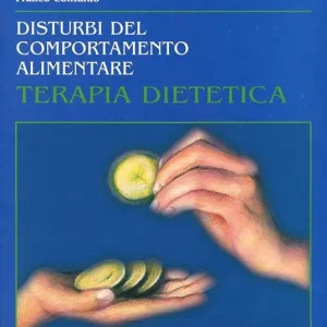 Disturbi del comportamento alimentare. Terapia dietetica Nuovo Arrivo