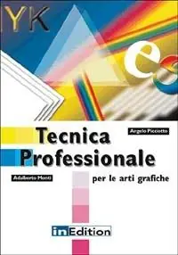 Compra Oggi Stesso Tecnica professionale per le arti grafiche