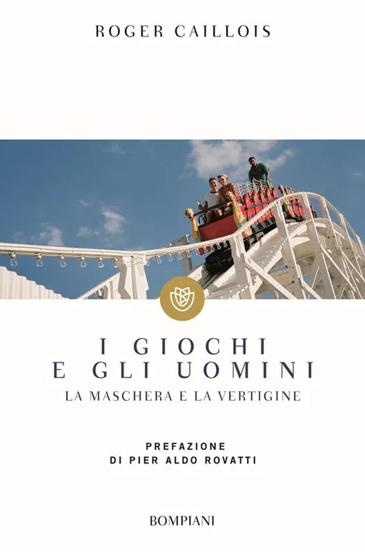 I giochi e gli uomini. La maschera e la vertigine Spedizione Espresso