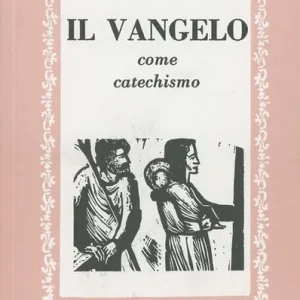 Il vangelo come catechismo Miglior Prezzo