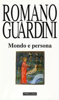 Must-Have Mondo e persona. Saggio di antropologia cristiana
