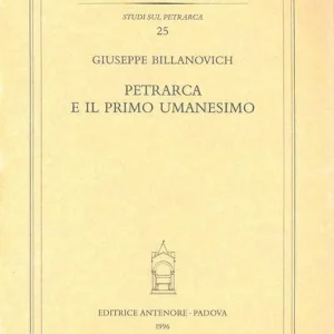 Offerta Limitata Petrarca e il primo umanesimo