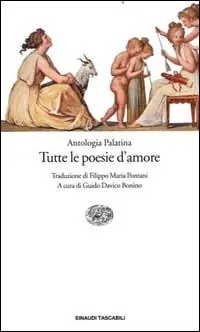 Nuova Collezione Antologia palatina tutte le poesie d‘amore
