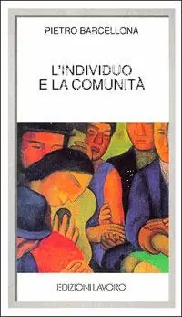 Saldi L‘individuo e la comunità
