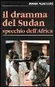 Consegna Rapida Il dramma del Sudan. Specchio dell‘Africa