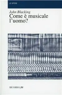 Reso Gratuito Come è musicale l‘uomo?