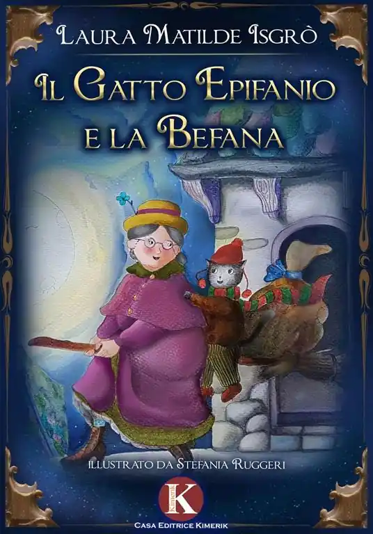 Il gatto Epifanio e la Befana. Ediz. a colori Prezzo Scontato
