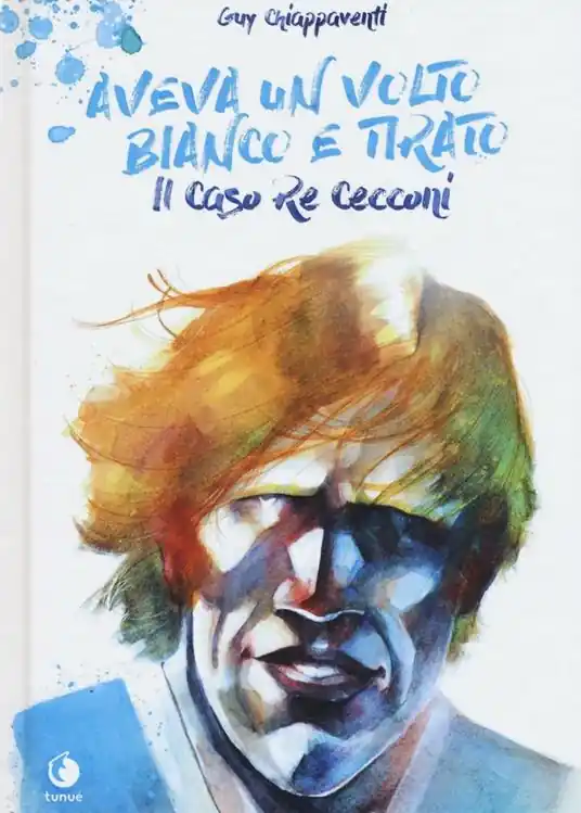 Aveva un volto bianco e tirato. Il caso Re Cecconi Occasione