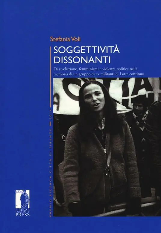 Soggettività dissonanti. Di rivoluzione, femminismi e violenza politica nella memoria di un gruppo di ex militanti di Lotta continua Occasione
