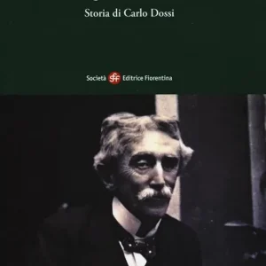 Direttamente Dal Produttore Il sangue, l‘inchiostro. Storia di Carlo Dossi