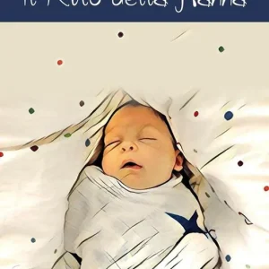 Pagamento Sicuro Il rito della nanna. Il sonno del bambino dalla nascita ai 4 anni di vita