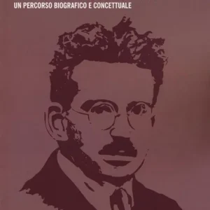 Walter Benjamin il figlio della felicità. Un percorso biografico e concettuale Economico