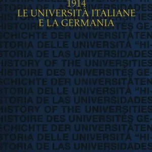 1914. Le università italiane e la Germania Compra Online