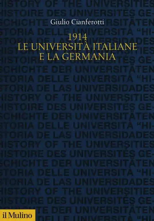 1914. Le università italiane e la Germania Compra Online