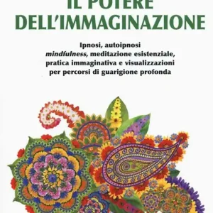 Il potere dell‘immaginazione Occasione Imperdibile