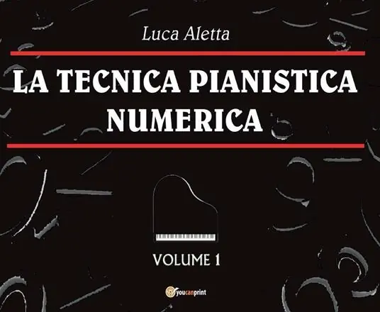 Affare La tecnica pianistica numerica. Vol. 1