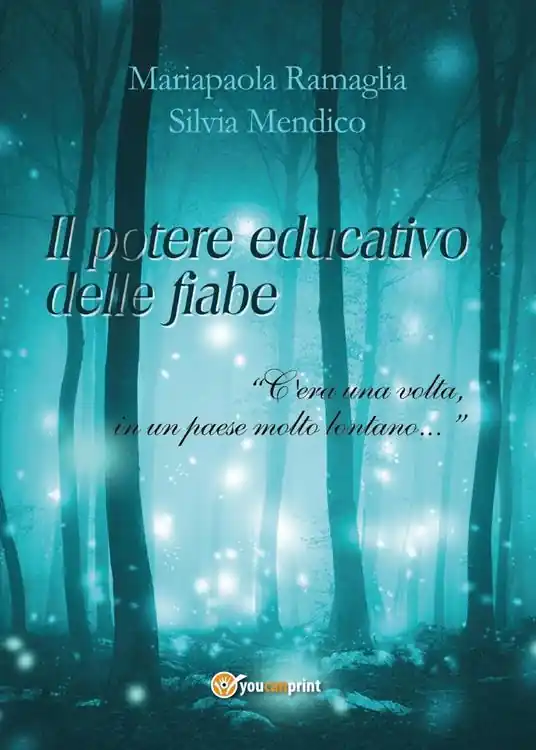 Il potere educativo delle fiabe. «C‘era una volta, in un paese molto lontano...» Più Venduto