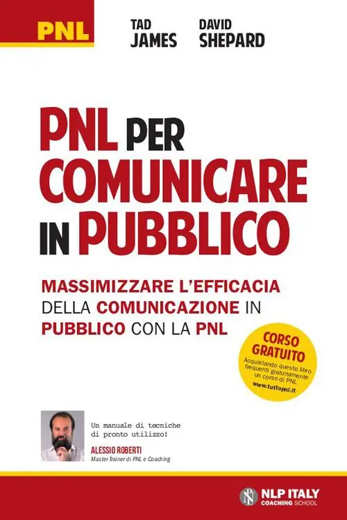 PNL per comunicare in pubblico. Massimizzare l‘efficacia della comunicazione in pubblico con la PNL Saldi