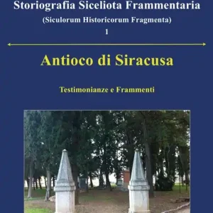 Bestseller Antioco di Siracusa. Testimonianze e frammenti