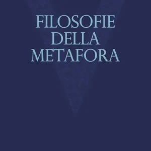 Filosofie della metafora Occasione