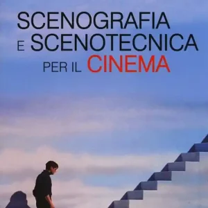 Subito Disponibile Scenografia e scenotecnica per il cinema