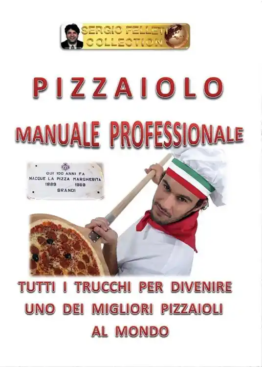 Pizzaiolo. Manuale professionale Occasione Imperdibile