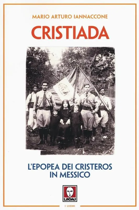 Cristiada. L‘epopea dei Cristeros in Messico Offerta