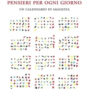 Promo Stagionale Pensieri per ogni giorno. Un calendario di saggezza