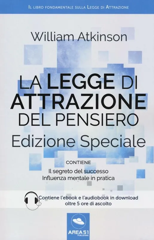 La legge di attrazione del pensiero. Con Il segreto del successo e Influenza mentale in pratica. Ediz. speciale. Con aggiornamento online. Con e-book Di Tendenza