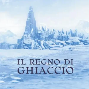 Il regno di ghiaccio Ordina Subito
