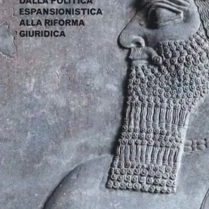 Hammurabi di Babibonia. Dalla politica espansionistica alla riforma giuridica Ordina Subito
