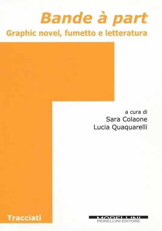 Bande à part. Graphic novel, fumetto e letteratura Prezzo Ridotto