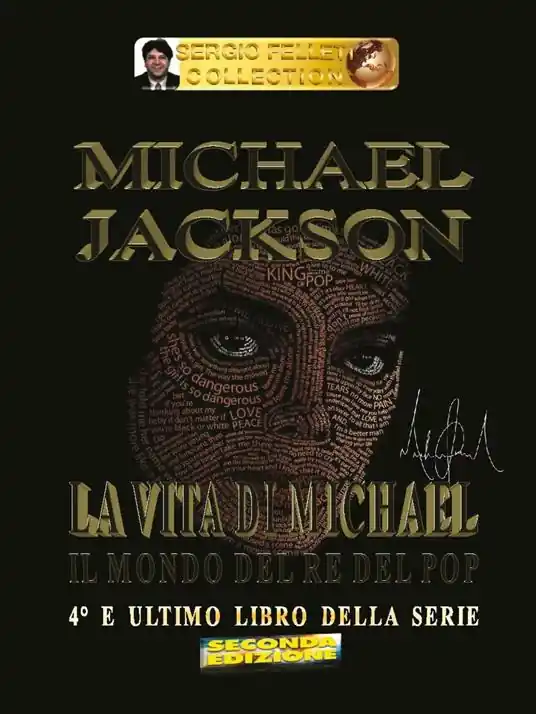 Affare Michael Jackson. Vol. 4 vita di Michael. Il mondo del re del pop, La.