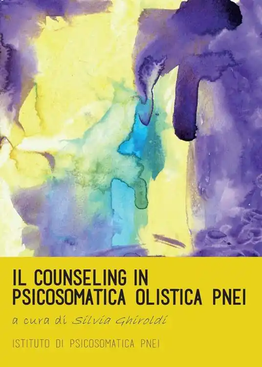 Più Venduto Il counseling in psicosomatica olistica PNEI