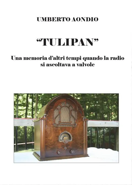 Prezzo Conveniente Tulipan. Una memoria d‘altri tempi di quando la radio si ascoltava a valvole