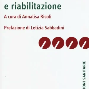 Disprassia in età evolutiva e riabilitazione Reso Gratuito